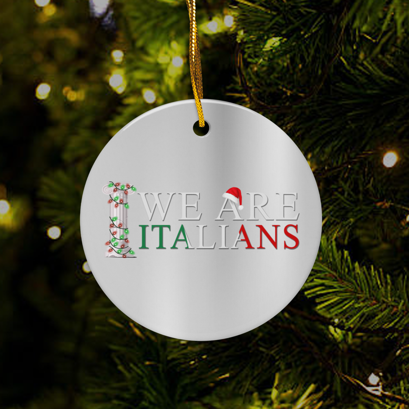 We Are Italians Christmas Ornament